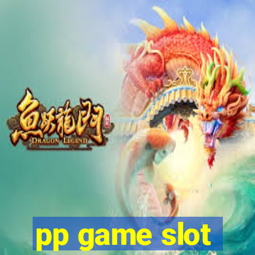 pp game slot