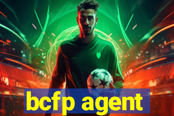 bcfp agent