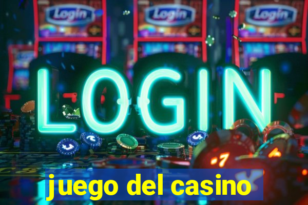 juego del casino