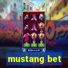 mustang bet