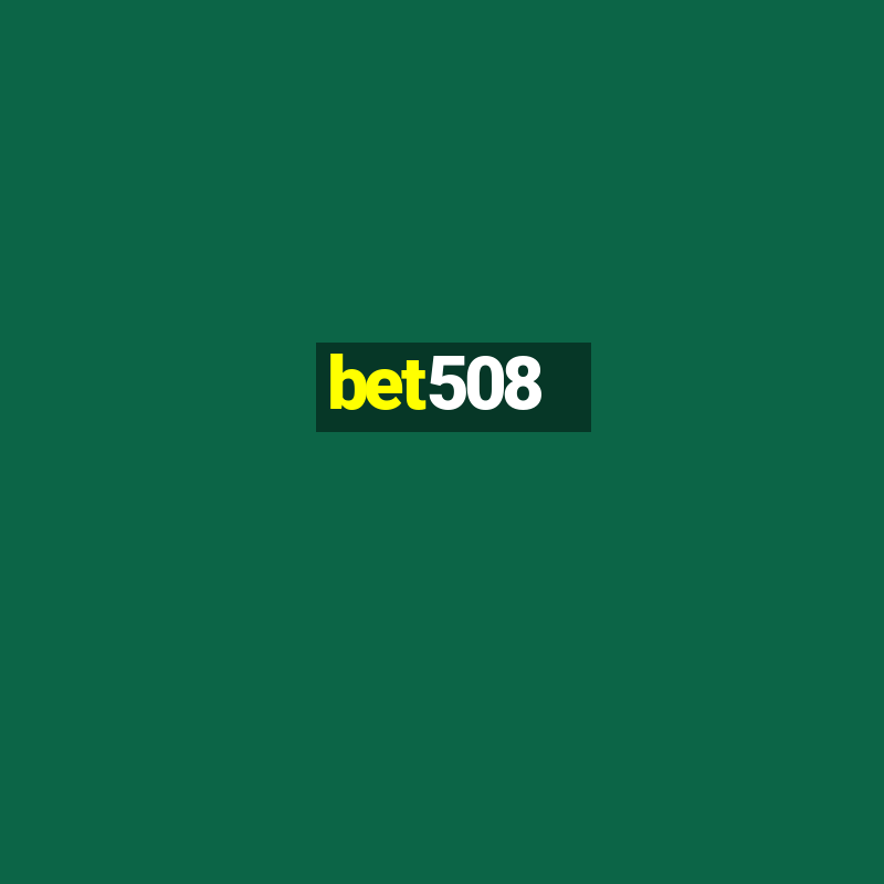 bet508