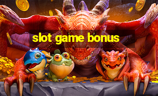 slot game bonus