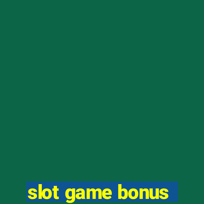 slot game bonus