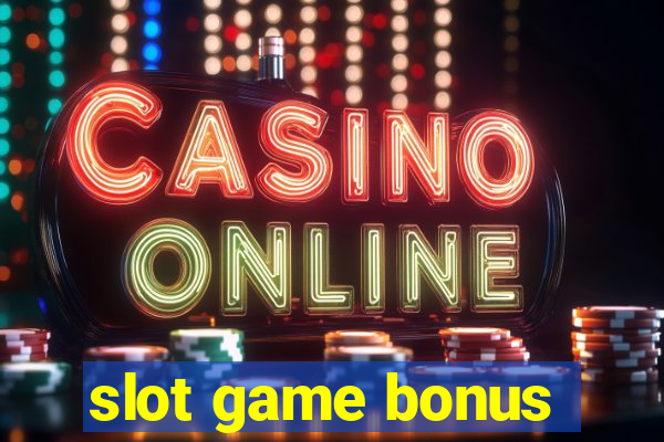 slot game bonus