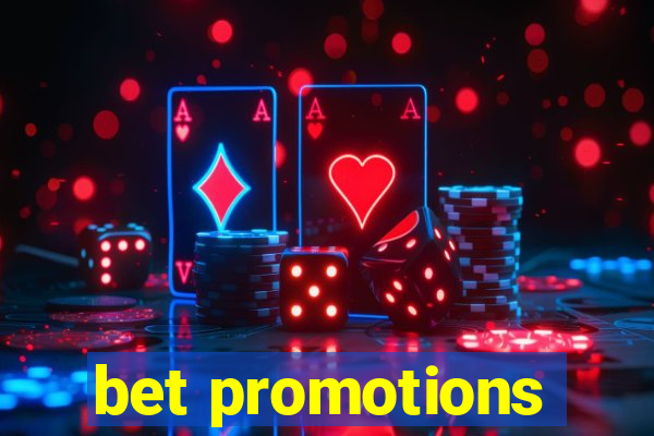 bet promotions