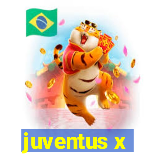 juventus x