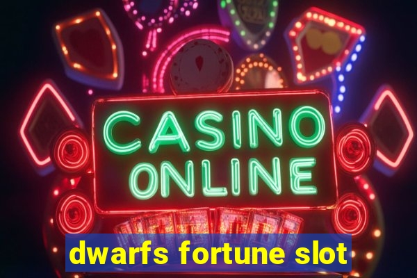 dwarfs fortune slot