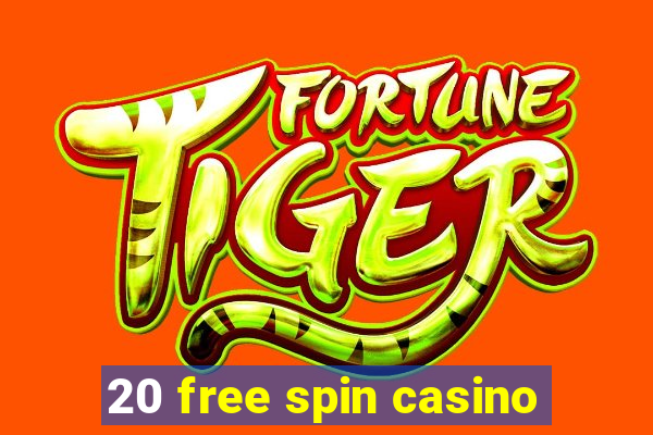 20 free spin casino