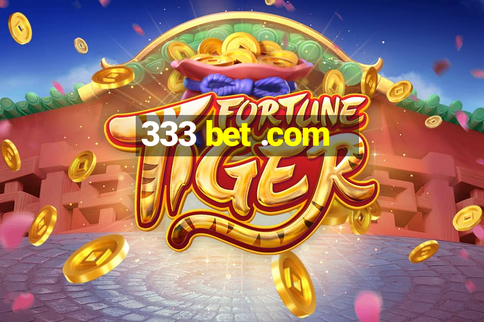 333 bet .com