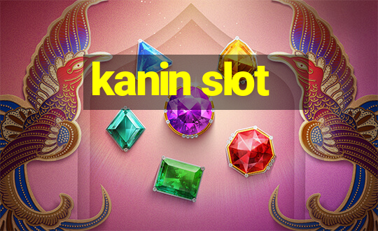 kanin slot