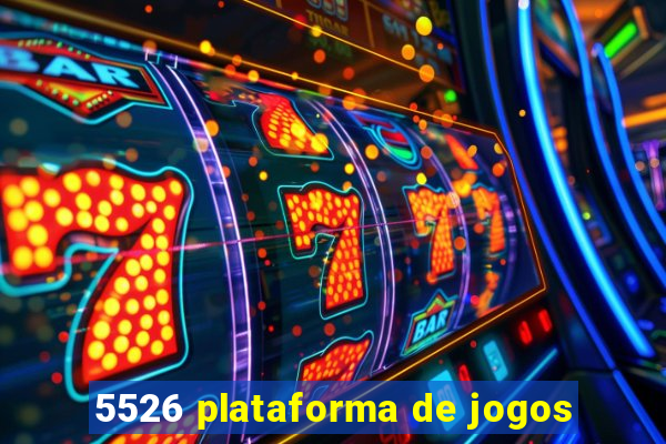 5526 plataforma de jogos