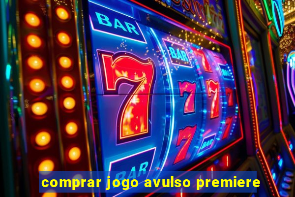 comprar jogo avulso premiere