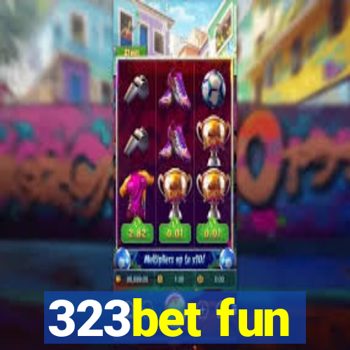 323bet fun