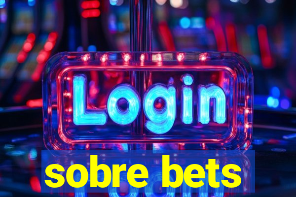 sobre bets