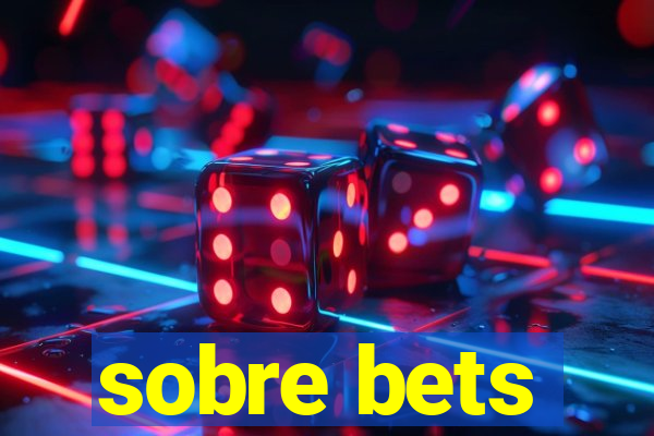 sobre bets