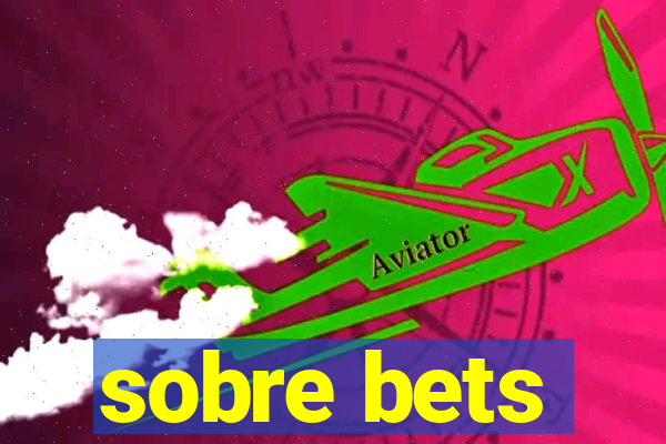 sobre bets