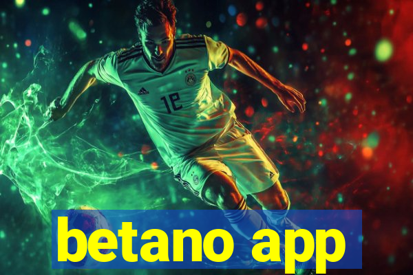 betano app