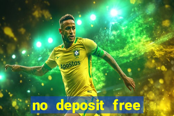 no deposit free money casino