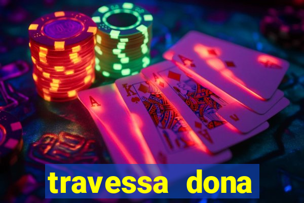 travessa dona marciana 31