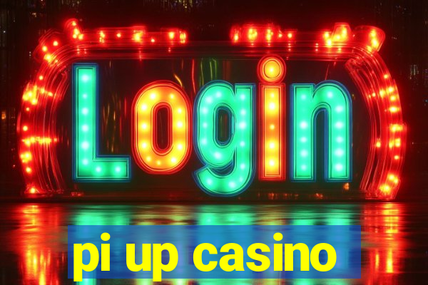 pi up casino