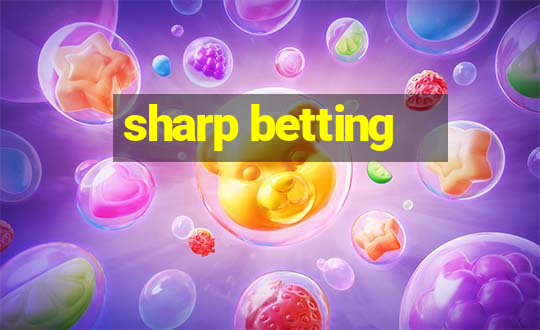 sharp betting