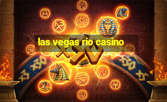 las vegas rio casino