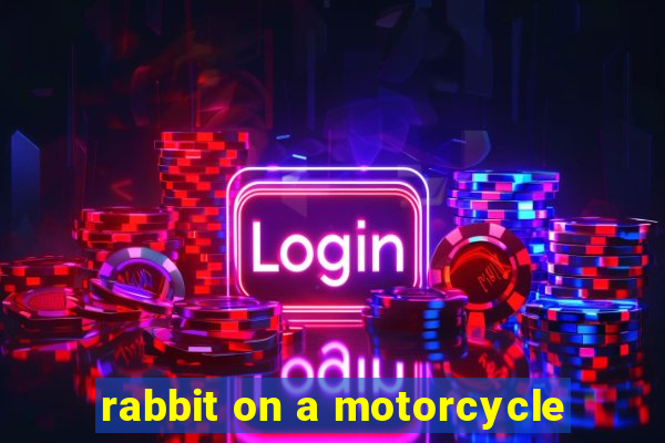 rabbit on a motorcycle