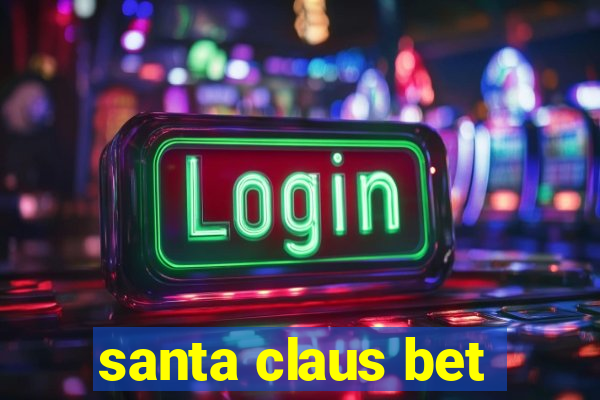 santa claus bet