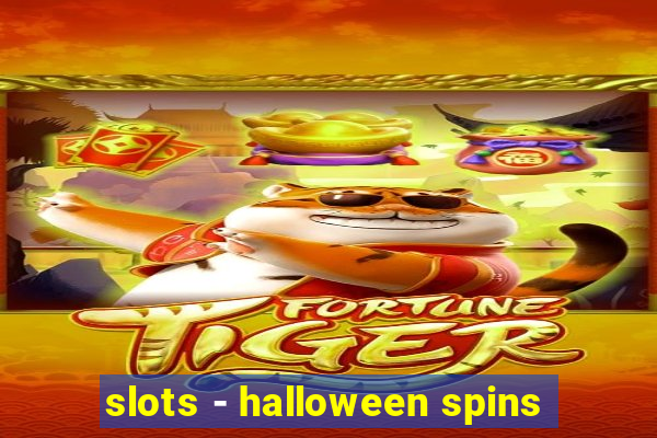 slots - halloween spins