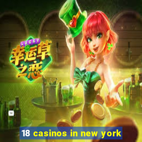 18 casinos in new york