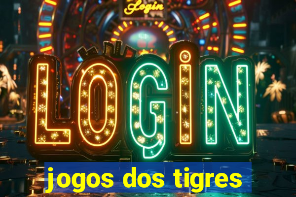 jogos dos tigres