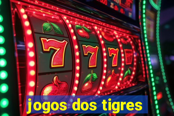 jogos dos tigres