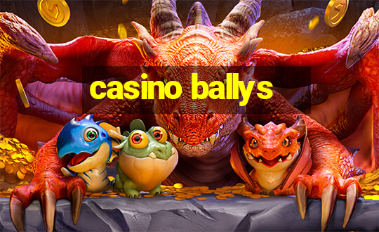 casino ballys