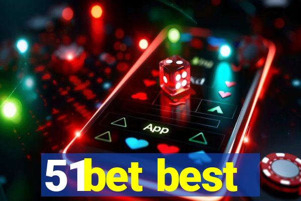 51bet best