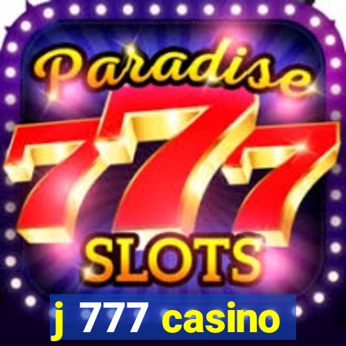 j 777 casino