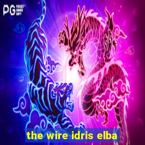 the wire idris elba