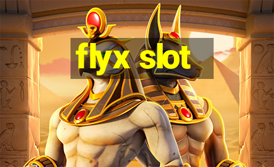 flyx slot