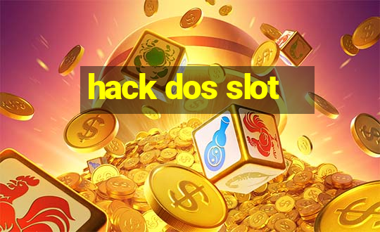 hack dos slot