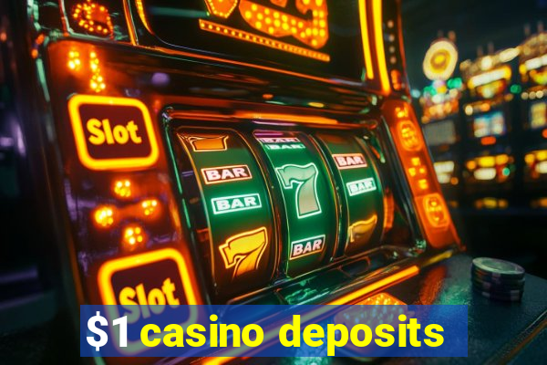 $1 casino deposits