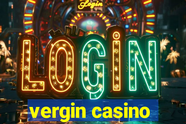 vergin casino