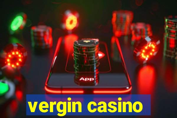 vergin casino