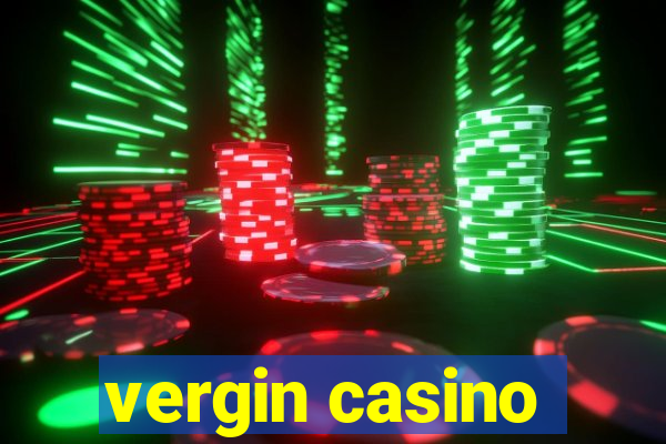 vergin casino