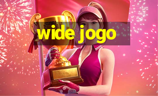 wide jogo