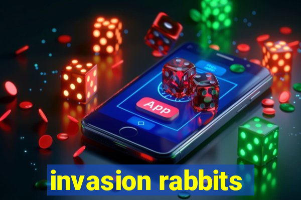 invasion rabbits