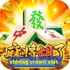 shining crown slot