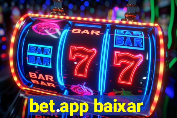 bet.app baixar