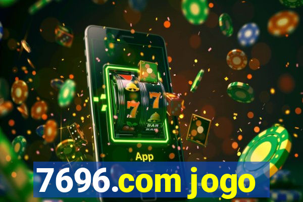 7696.com jogo