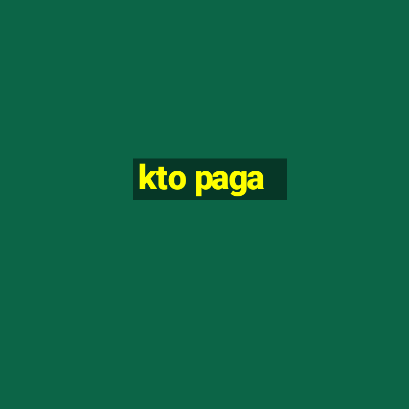 kto paga