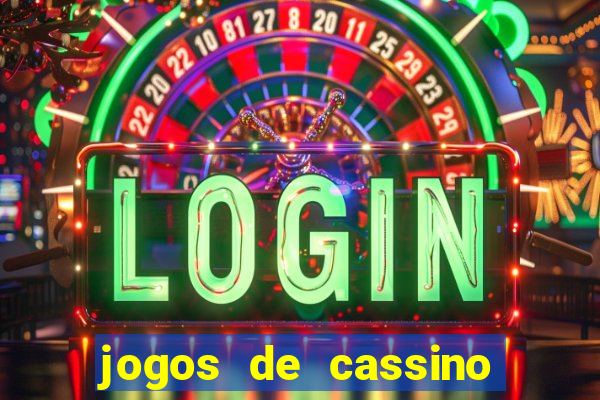 jogos de cassino que ganha bonus no cadastro