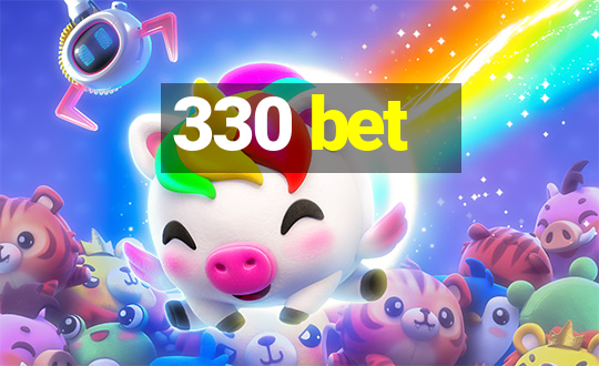 330 bet